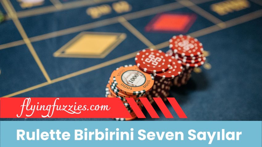 Rulette Birbirini Seven Sayılar